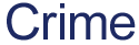 Crime